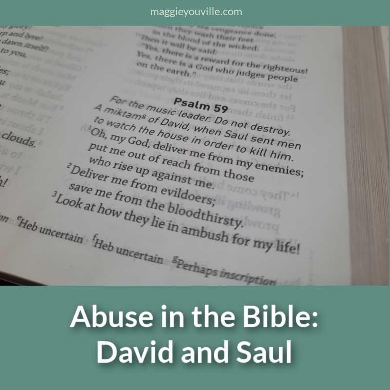 Abuse in the Bible: David and Saul